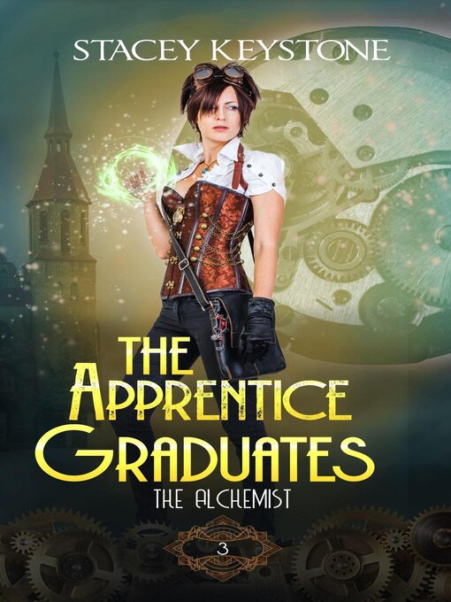 Title details for The Apprentice Graduates by Stacey Keystone - Available